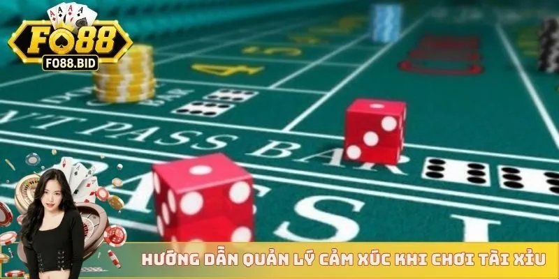 Quản Lý Cảm Xúc Khi Chơi Tài Xỉu Qua Các Chiến Thuật Mới  4 Hướng dẫn quản lý cảm xúc khi chơi tài xỉu dễ hiểu