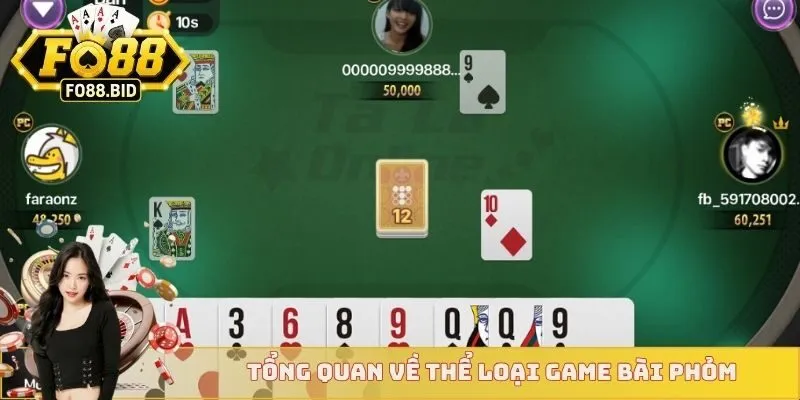 Luật Chơi Bài Phỏm FO88 Với Những Chiến Thuật Cụ Thể  2 Tổng quan về thể loại game bài phỏm mới nhất